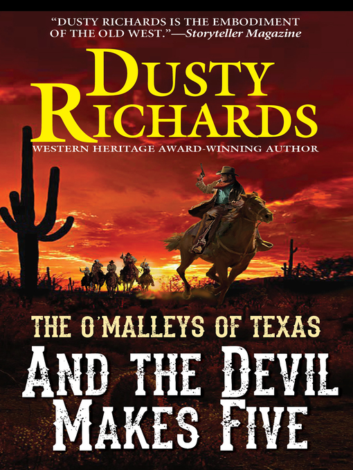 Title details for And the Devil Makes Five by Dusty Richards - Available